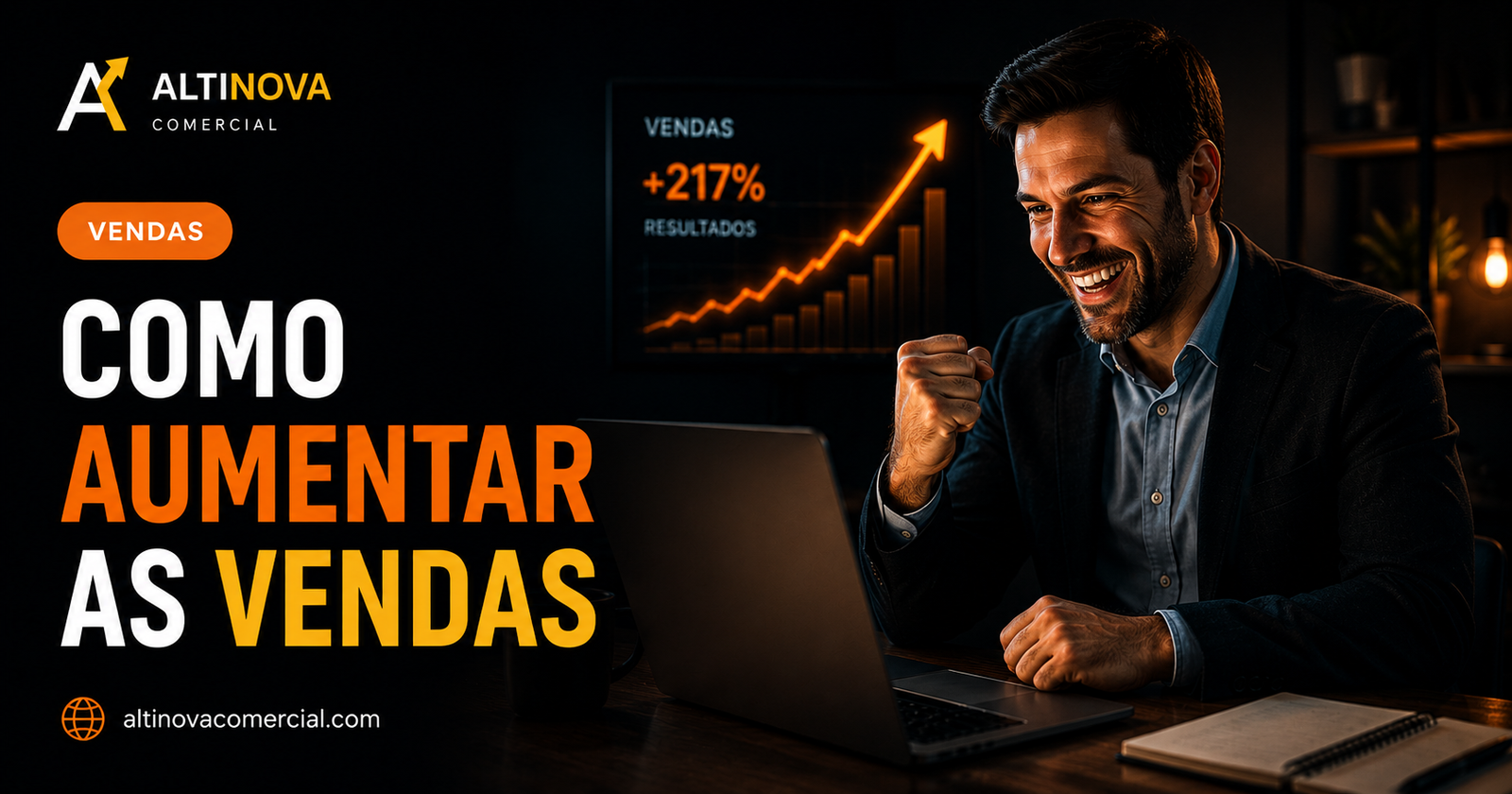 Como aumentar as vendas: o passo a passo para vender mais